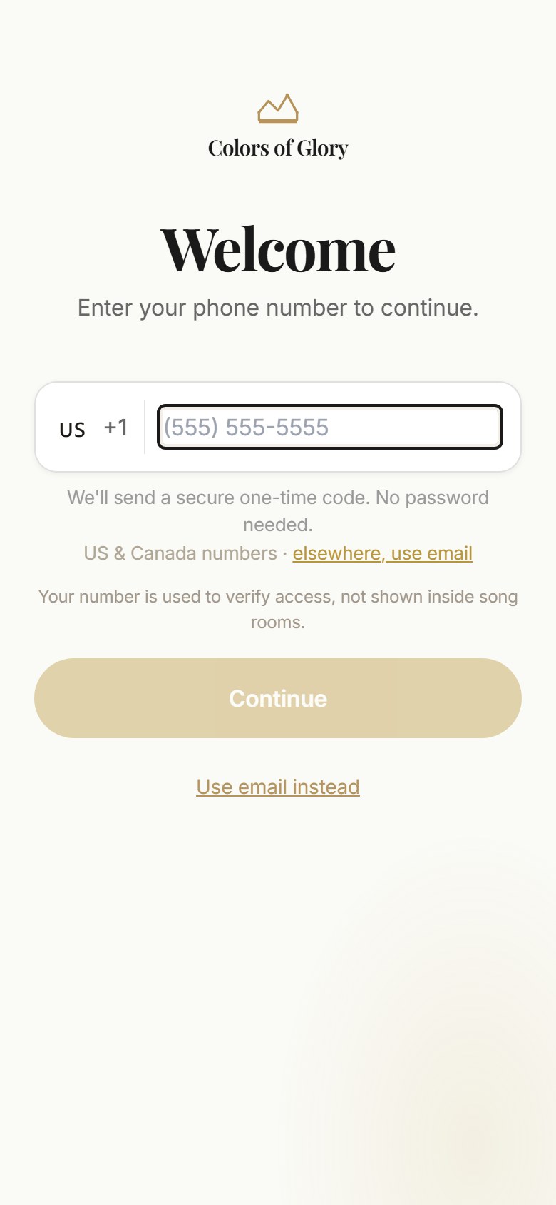 Colors of Glory app on a phone — the Welcome screen with the phone-number field and Continue button